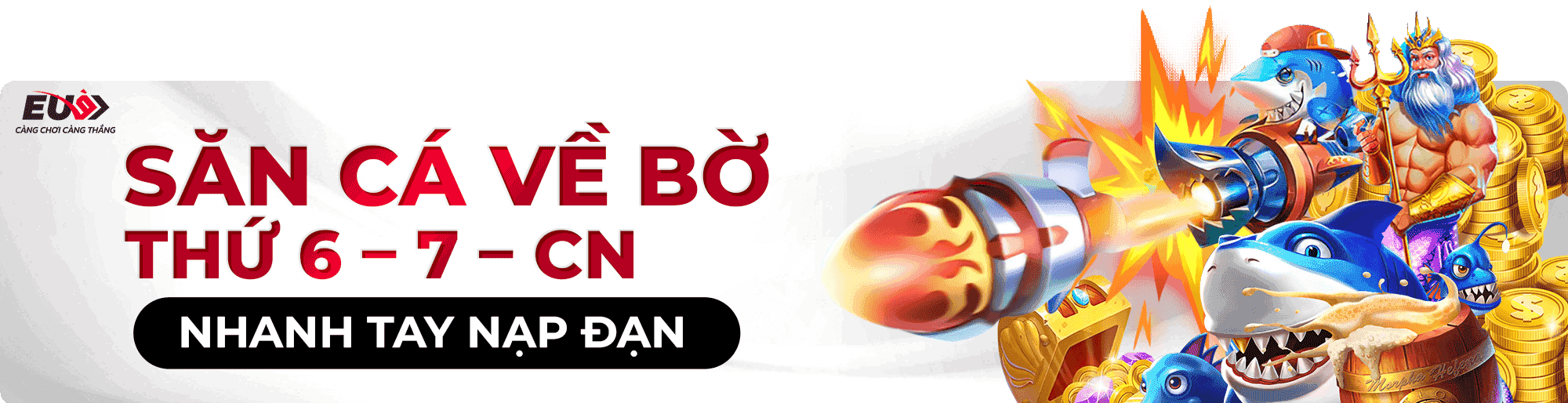 BẮN CÁ CUỐI TUẦN